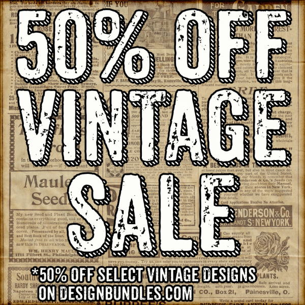 50% Off Vintage Sale!
