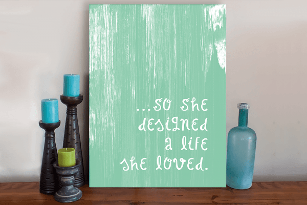 So She Designed A Life She Loved Art Canvas - Several Colors Available