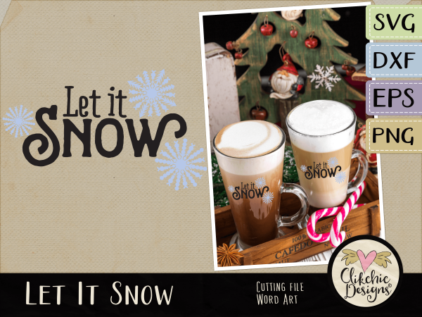 Let It Snow Vector & SVG Cutting Files