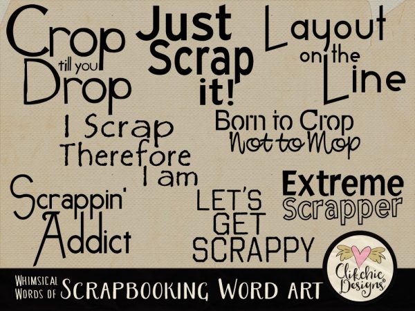 Whimsical Words of Scrapbooking Word Art
