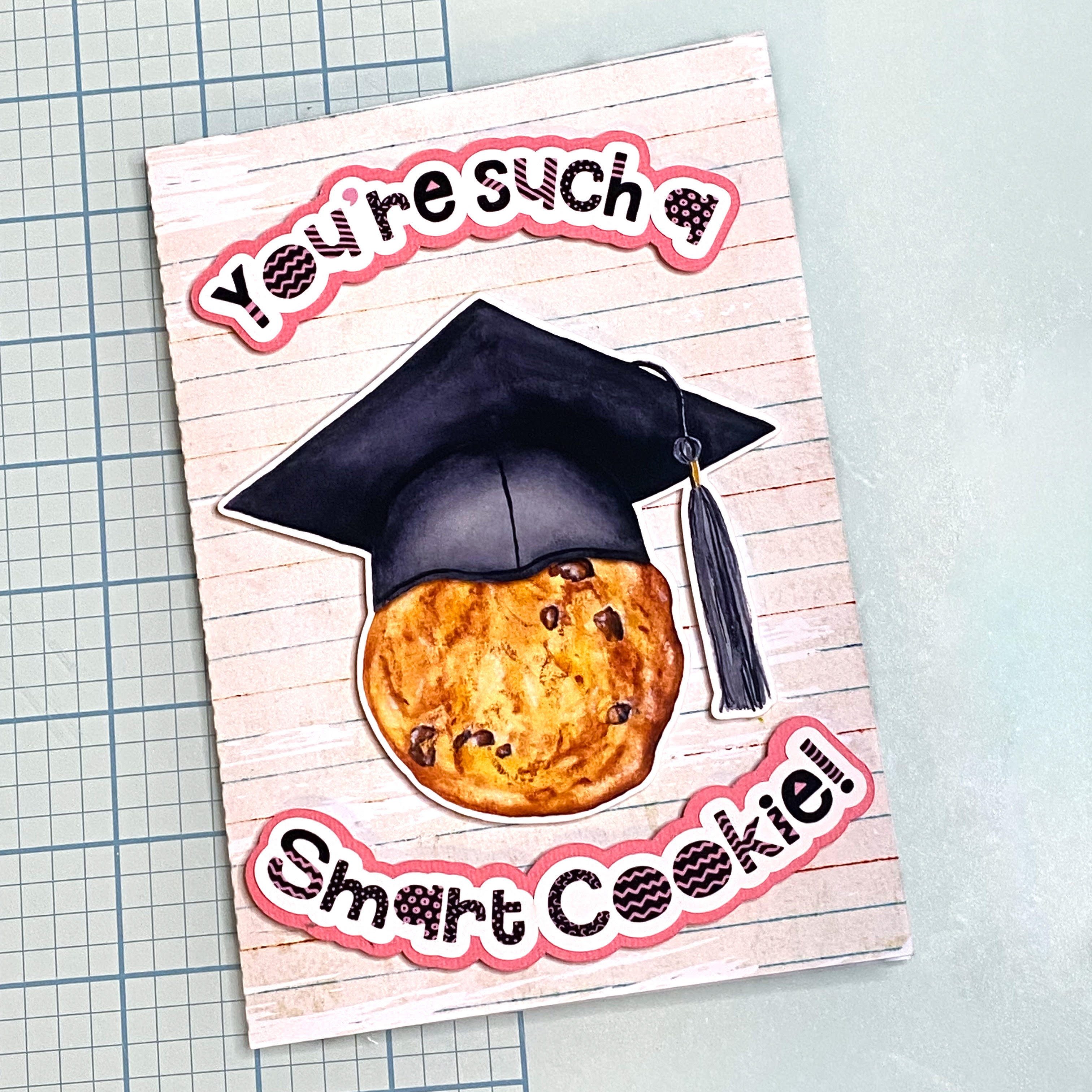 You are such a smart cookie graduation print and cut card tutorial image by Clikchic Designs