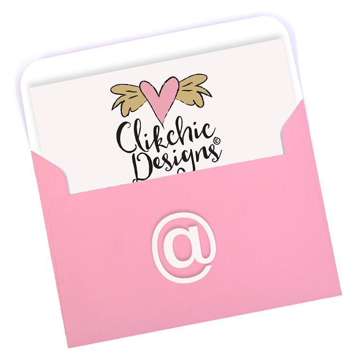Sign up for the Clikchic Designs Newsletter!